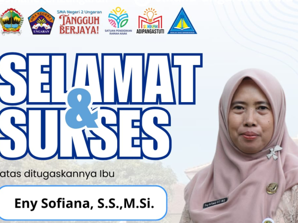 SMAN 2 Ungaran Sampaikan Ucapan Selamat dan Terima Kasih atas Dedikasi Dua Pemimpin Hebat